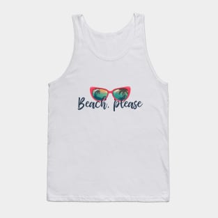 Beach, Please Tank Top